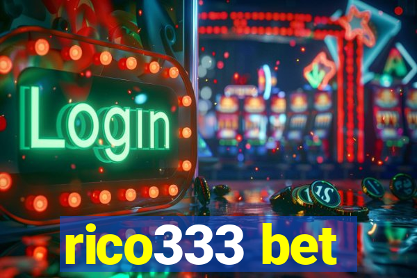 rico333 bet